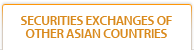 Securities Exchanges of Other Asian Countries
